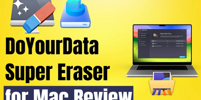 DoYourData Super Eraser for Mac Review in 2026