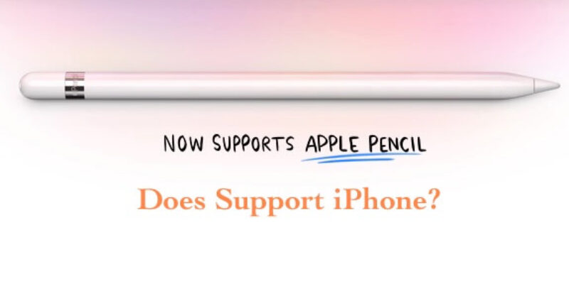 Does iPhone 15 Work With Apple Pencil? Here’s an answer
