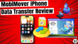 EaseUS MobiMover Review: Best iPhone Data Transfer Solution