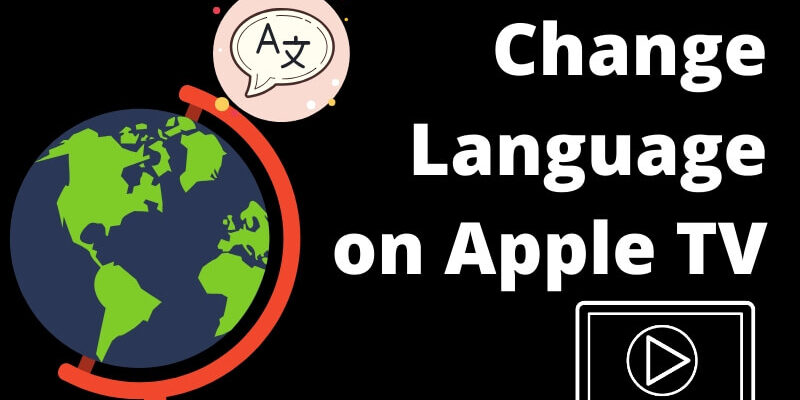 How to Change Language on Apple TV 4k in 2026