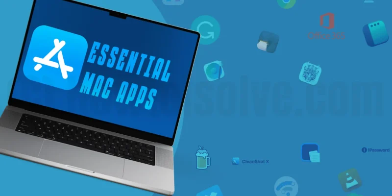 21 Best Mac Apps to download in 2025 (Free and paid)