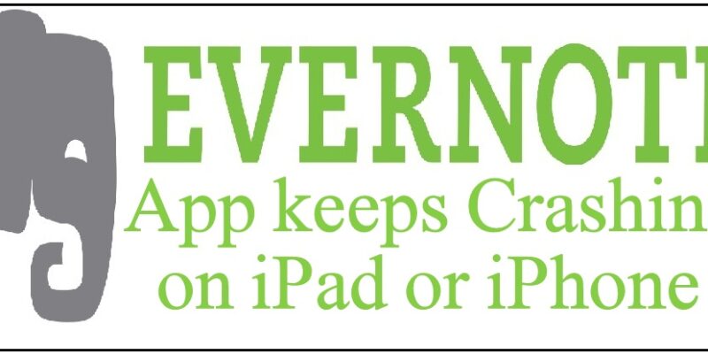 How to Fix Evernote App keeps crashing on iPad or iPhone (2026)