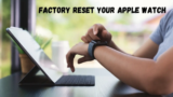 How To Factory Reset your Apple Watch (Ultra, 9, 8, 7 & older)