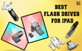 Best Flash Drives for iPad in 2026 (USB-C, Lightning Port)