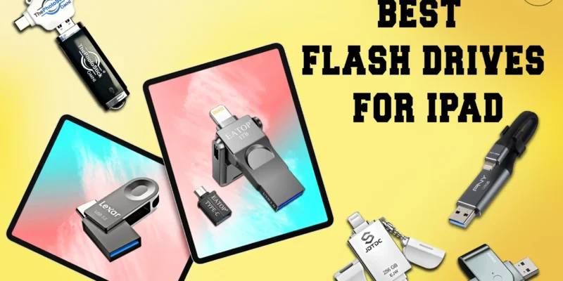 Best Flash Drives for iPad in 2025 (USB-C, Lightning Port)