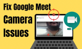 14 Fixes Google Meet Camera Not Working on Mac, MacBook