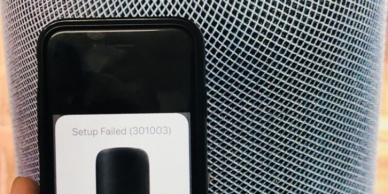 Fixed HomePod Setup failed Error 301003 in 2025
