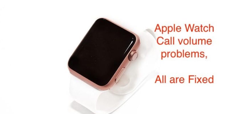 Fix Apple Watch Low Call Volume WatchOS 11.5