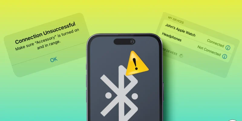 13 Fixes iOS 26 Bluetooth Not Working on iPhone, iPad, Car