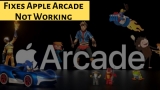 7 Fixes Apple Arcade Not Working on iPhone, Mac?