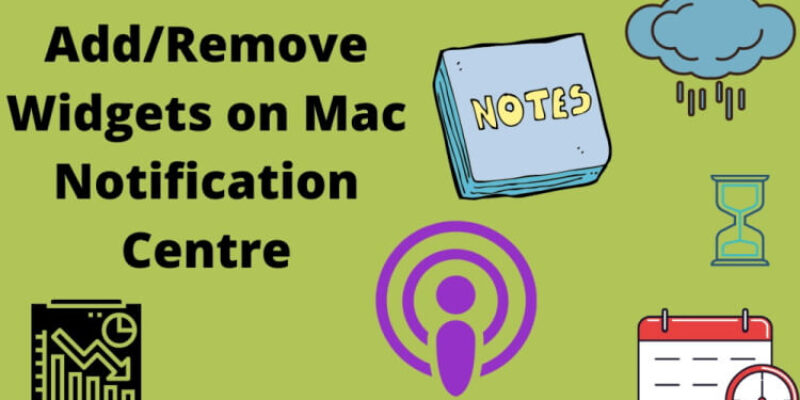How to Add & Remove Widgets to Notification Center on Mac