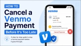 How to Cancel a Venmo Payment Before It’s Too Late