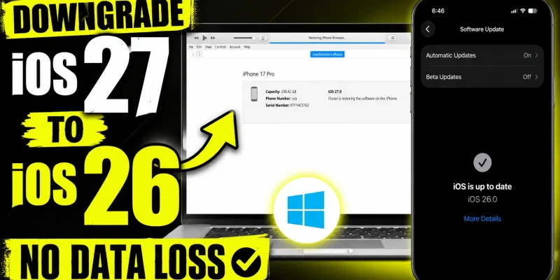 How to Downgrade iOS 27 to iOS 26 on Windows & Mac
