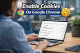 How To Enable Cookies On Google Chrome (Windows, Android & iPhone Guide)