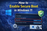 How to Enable Secure Boot in Windows 11 – Full Step-by-Step Guide