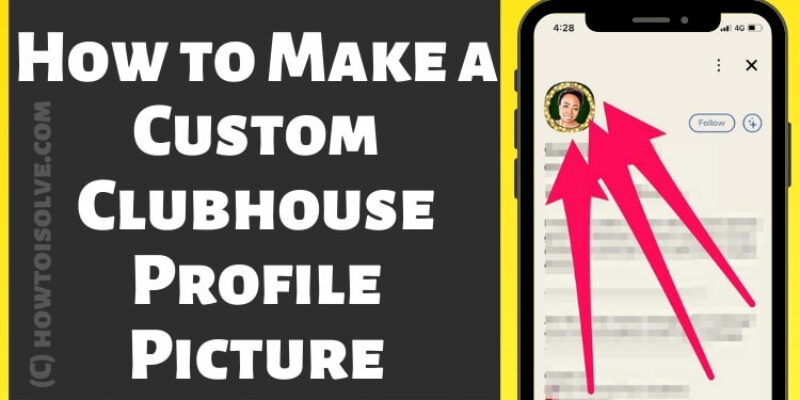 How to Make a Custom Clubhouse Profile Picture in 2026