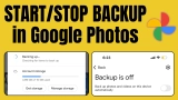 How to START/STOP BACKUP in Google Photos (iOS, Android)