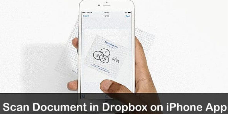 How to Scan Documents Using Dropbox App on iPhone
