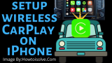 How to Setup Wireless CarPlay on iPhone 16, 15 (Pro, Max)