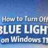 How to Reduce Eye Strain on Windows 11, 10