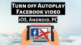 How to Turn off Video Autoplay on Facebook iPhone, Pc in 2026