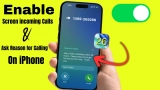 How to Turn on Ask Reason for Calling on iPhone |  iOS 26 (Screen incoming Calls)