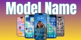 How to Find Your iPhone Model Name (Fast & Easy Guide)