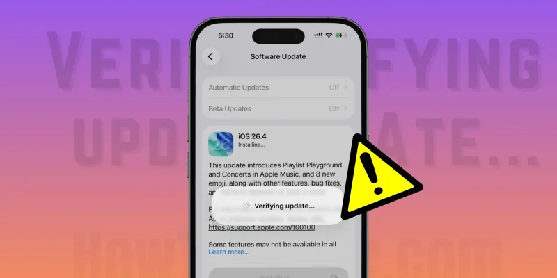 Fix iOS 26.4 Stuck on Verifying Update Error on iPhone