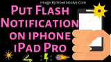 How to Turn Off Flash Notifications on iPhone 17, 16 (Pro Max)
