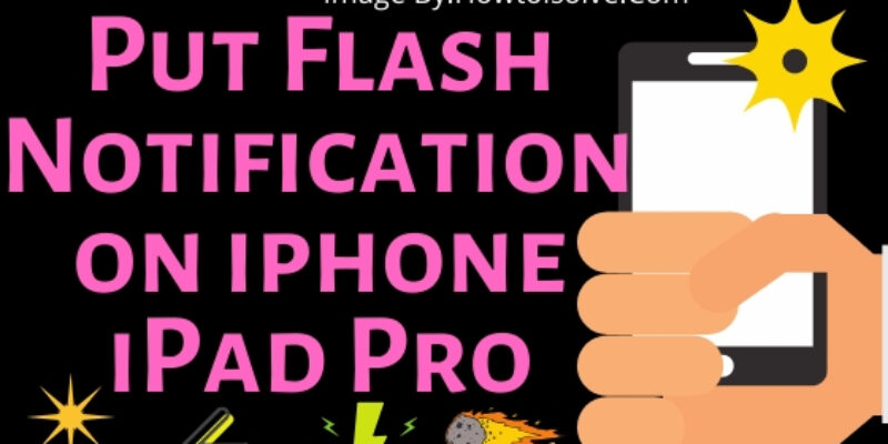 How to Turn Off Flash Notifications on iPhone 17, 16 (Pro Max)