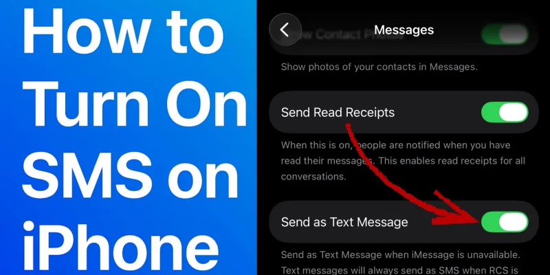 How to Turn On SMS on iPhone 17, 16, 15 (iOS 26 Guide)