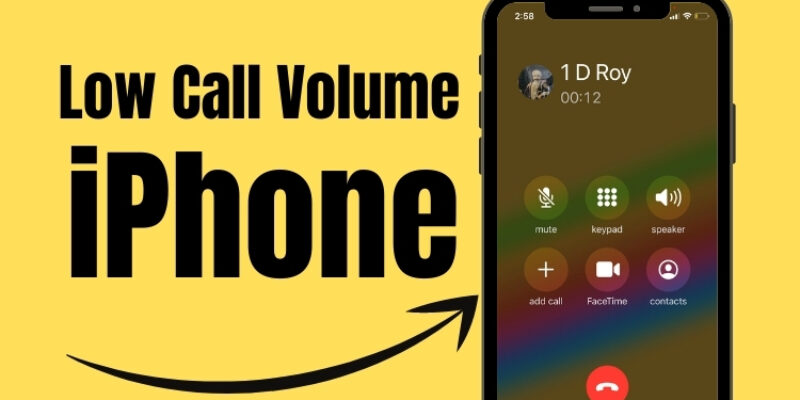 10 Fixes iPhone 13 Low Call Volume issues (2026)