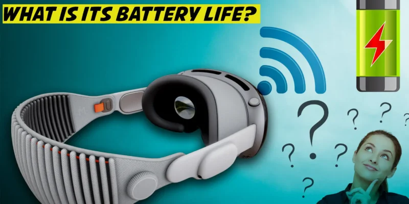 Is Apple Vision Pro Wireless, and What is its Battery Life?