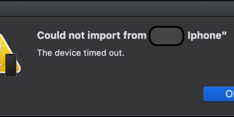 Mac Continuity Issues: Could Not Import & Device Timed Out