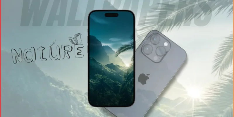 10 Stunning Nature Wallpapers for Your iPhone in 2026 – Fresh, Crisp & Free