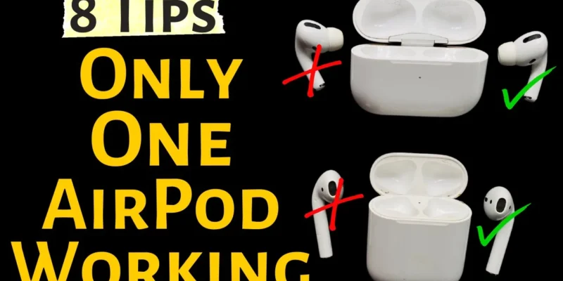 Only One AirPod Working At a Time? Here’s the Fix