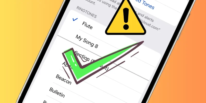 Fix Purchased/Custom iPhone Ringtone Not Working (iOS 26)