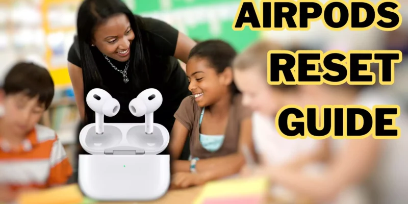 How to Reset AirPods and AirPods Pro With Video (Factory Reset)