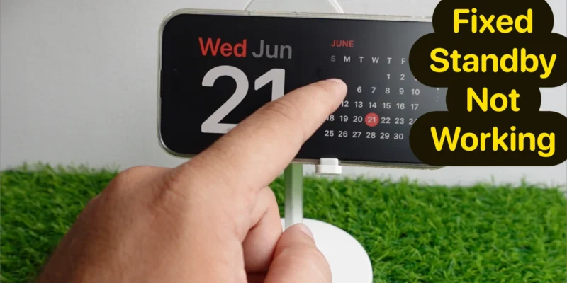 iOS 18 Standby Mode Not Working on iPhone? (Fixed)