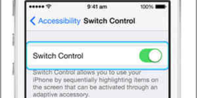 How to Turn On Switch Control on iPhone 17, 16, 15