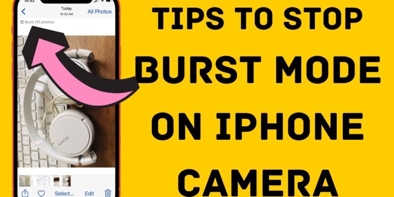 How to Turn off Burst Mode on iPhone 17, 16, 15 (Any iPhone)