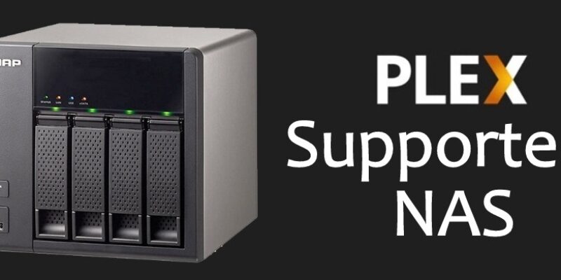 7 Best NAS for Plex 4k Media Server in 2025