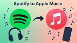 How to Transfer Music from Spotify to Apple Music