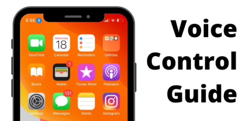 How to Turn On/Turn off Voice Control on iPhone, and Mac