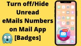 How to Turn off Unread Mail Count in Mail App on iPhone