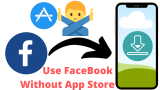 How to Download Facebook Without App Store on iPhone, iPad
