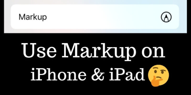 Fix Markup Tool Missing on iPhone or iPad in iOS 18