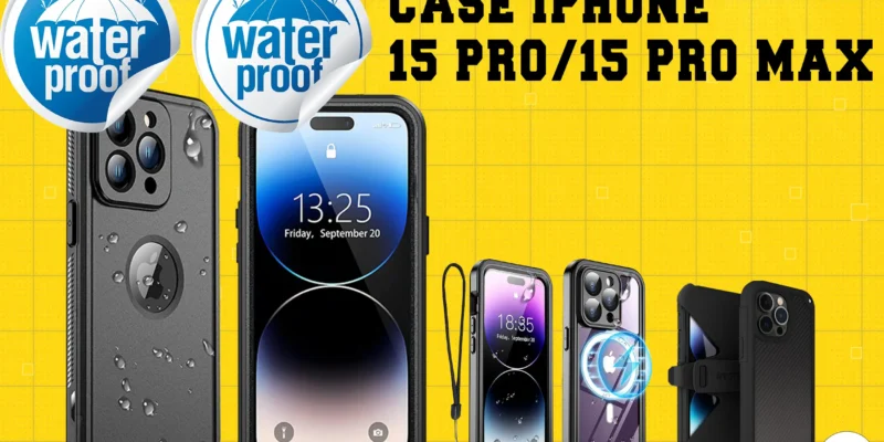 Best Waterproof Cases For iPhone 15 Pro and 15 Pro Max in 2025