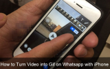 How to Make and Send GIF in Whatsapp on iPhone