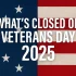 Are Banks Open Today? (Veterans Day 2025 Guide for U.S. Customers)